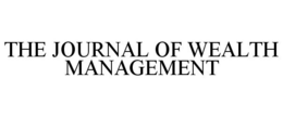 THE JOURNAL OF WEALTH MANAGEMENT trademark