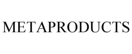 METAPRODUCTS trademark
