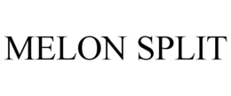 MELON SPLIT trademark