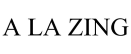 A LA ZING trademark