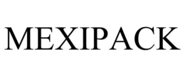 MEXIPACK trademark