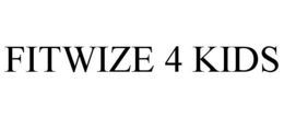 FITWIZE 4 KIDS trademark