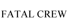 FATAL CREW trademark