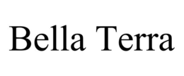 BELLA TERRA trademark