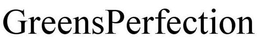 GREENSPERFECTION trademark