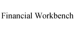 FINANCIAL WORKBENCH trademark