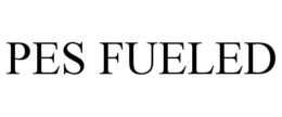 PES FUELED trademark