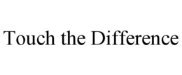 TOUCH THE DIFFERENCE trademark