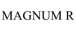 MAGNUM R trademark