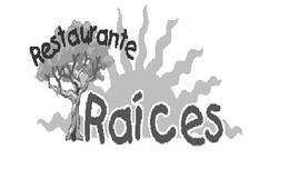 RESTAURANTE RAICES trademark