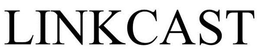 LINKCAST trademark