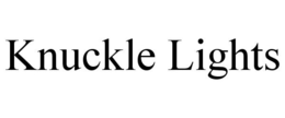 KNUCKLE LIGHTS trademark