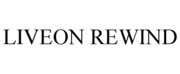 LIVEON REWIND trademark