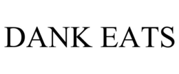 DANK EATS trademark