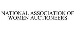 NATIONAL ASSOCIATION OF WOMEN AUCTIONEERS trademark