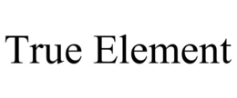 TRUE ELEMENT trademark