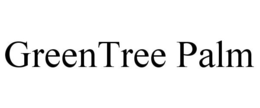 GREENTREE PALM trademark