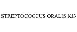 STREPTOCOCCUS ORALIS KJ3 trademark