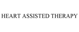HEART ASSISTED THERAPY trademark