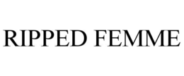 RIPPED FEMME trademark