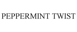 PEPPERMINT TWIST trademark