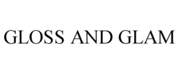 GLOSS AND GLAM trademark