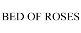 BED OF ROSES trademark
