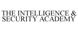 THE INTELLIGENCE & SECURITY ACADEMY trademark