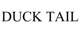 DUCK TAIL trademark