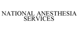 NATIONAL ANESTHESIA SERVICES trademark