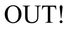 OUT! trademark