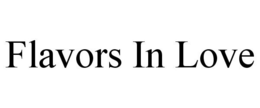 FLAVORS IN LOVE trademark