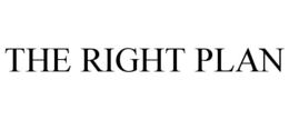 THE RIGHT PLAN trademark