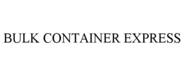 BULK CONTAINER EXPRESS trademark