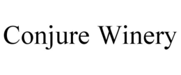 CONJURE WINERY trademark