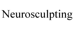 NEUROSCULPTING trademark