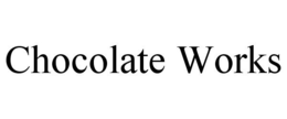 CHOCOLATE WORKS trademark