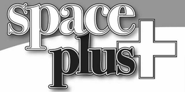 SPACE PLUS trademark