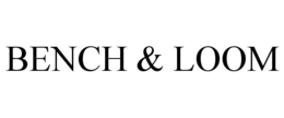 BENCH & LOOM trademark