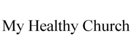 MY HEALTHY CHURCH trademark