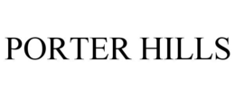 PORTER HILLS trademark