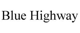 BLUE HIGHWAY trademark