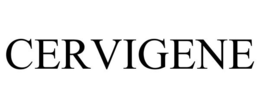 CERVIGENE trademark