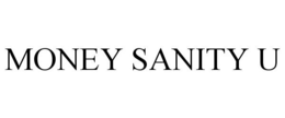MONEY SANITY U trademark