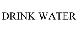 DRINK WATER trademark
