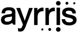 AYRRIS trademark