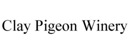 CLAY PIGEON WINERY trademark