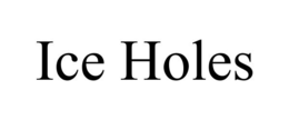 ICE HOLES trademark