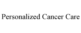 PERSONALIZED CANCER CARE trademark