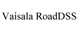 VAISALA ROADDSS trademark